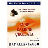 Anne Kalbine Çikolata - Kay Allenbaugh