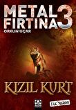 Metal Fırtına 3 Kızıl Kurt