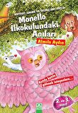 Huysuz, Sakar ve Yalnız Bay Kuş’un Monello İlkokulundaki Anıları
