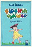 Şipşirin Öyküler : Aynadaki Kız