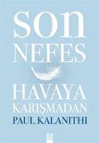 Son Nefes Havaya Karışmadan