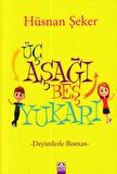 Üç Aşağı Beş Yukarı