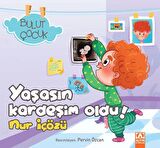 Yaşasın Kardeşim Oldu! - Bulut Çocuk