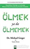 Ölmek Ya da Ölmemek