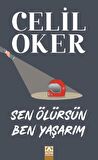 Sen Ölürsün Ben Yaşarım