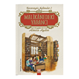 Malikanedeki Yabancı