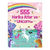 Harika Atlar ve Unicorn'lar - 555 Eğlenceli Çıkartma