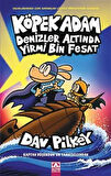Köpek Adam 11 / Denizler Altında Yirmi Bin Fesat / Dav Pilkey