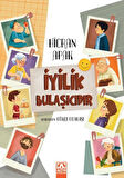 İyilik Bulaşıcıdır