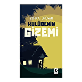 Kulübenin Gizemi