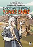 Yunus Emre / Anadolu'ya Değer Katanlar / Mavisel Yener