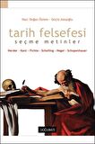 Tarih Felsefesi Seçme Metinler Herder-Kant-Fichte-Schelling-Hegel-Schopenhauer