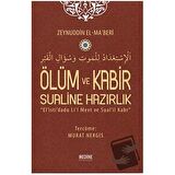 Ölüm ve Kabir Sualine Hazırlık
