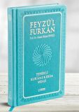 Feyzü'l Furkan Tefsirli Kur'an-ı Kerim Meali (Büyük Boy - Tefsirli Meal - İNCE CİLT) TURKUAZ