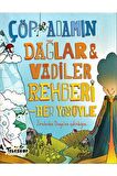Çöp Adam Dağlar & Vadiler Rehberi