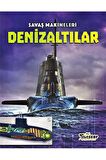 Savaş Makineleri - Denizaltılar