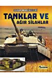 Savaş Makineleri - Tanklar ve Ağır Silahlar