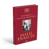 Tanzimat ve Bulgar Meselesi (Ciltli Özel Baskı)
