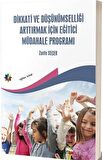 Dikkati ve Düşünümselliği Arttırmak İçin Eğitici Müdahale Programı