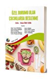 Özel Durumu Olan Çocuklarda Beslenme