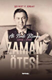 Zaman Ötesi - Ali Naili Moran (1908-1968)