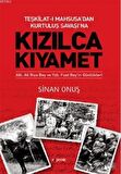 Teşkilat-ı Mahsusa’dan Kurtuluş Savaşı’na Kızılca Kıyamet