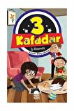 3 Kafadar - İş Başında