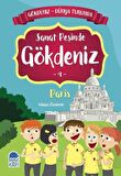 Sanat Peşinde Gökdeniz Paris - Gökdeniz Dünya Turunda 4