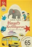 Adım Adım Hayatı Keşfediyorum 5 Yaş - Zeka Geliştiren 65 Soru