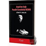 Asya'nın Işığı Pandit Cevahirlal Nehru