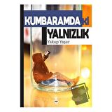 Kumbaramdaki Yalnızlık