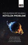 Disiplinlerarası Bir Yaklaşımla Kötülük Problemi