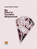 Bu Ülke'yi Yeniden Düşünmek / Kolektif