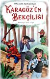 Karagöz'ün Bekçiliği