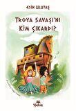 Troya Savaşı’nı Kim Çıkardı?