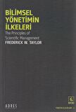Bilimsel Yönetimin İlkeleri