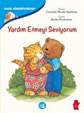 Yardım Etmeyi Seviyorum - Nasıl Hissediyorum?