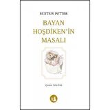 Bayan Hoşdiken'in Masalı