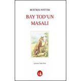 Bay Tod'un Masalı