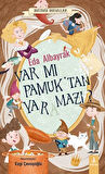 Var mı Pamuk’tan Yaramazı?