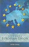 Good Bye European Union