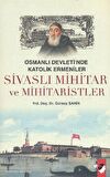 Sivaslı Mihitar ve Mihitaristler