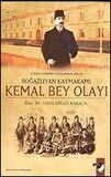 Yozgat Ermeni Ayaklanmaları ve Boğazlıyan Kaymakamı Kemal Bey Olayı