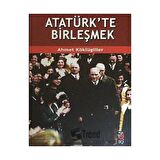 Atatürk'te Birleşmek