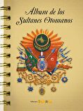 Album des Sultans Ottomans(İspanyolca)