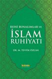 Ruhi Bunalımlar ve İslam Ruhiyatı