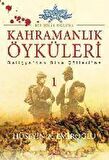 Kahramanlık Öyküleri Bir Hilal Uğruna