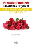 Peygamberimizin Hayatından Seçilmiş Asr-ı Saadet Öyküleri - 2