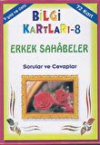 Bilgi Kartları 8 - Erkek Sahabeler
