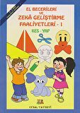 El Becerileri ve Zeka Geliştirme Faaliyetleri 1